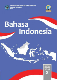Bahasa Indonesia SMA/MA/SMK/MAK Kelas X