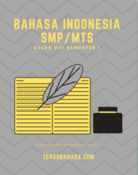 Ikhtisar Buku Bahasa Indonesia SMP/MTs Kelas VIII