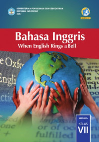 Bahasa Inggris When English Rings a Bell SMP/MTs Kelas VII