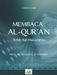 Membaca Al-Qur’an; Adab dan Hukumnya